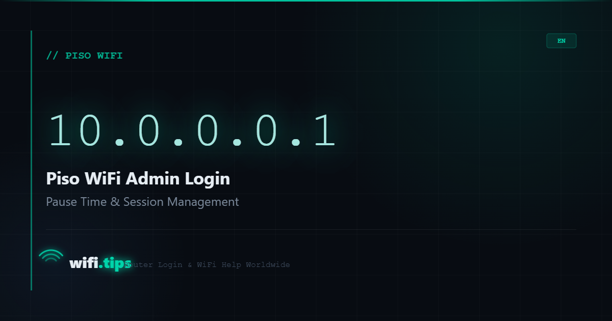 10.0.0.0.1 - Piso WiFi Admin Login, Pause Time & Troubleshooting
