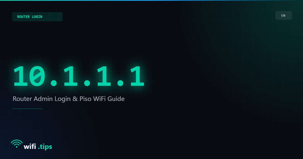 10.1.1.1 - Router Admin Login, Default Password & Piso WiFi Guide