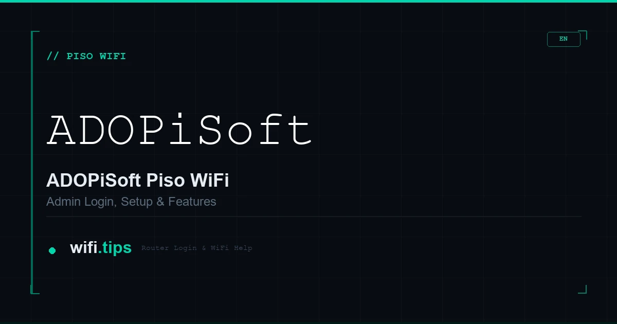 ADOPiSoft Piso WiFi: Setup, Admin Login and Features