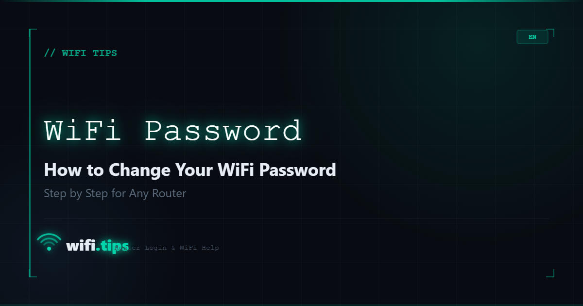 How to Change Your WiFi Password - Step by Step for Any Router