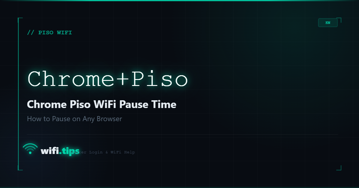 Chrome Piso WiFi Pause Time - How to Pause on Any Browser