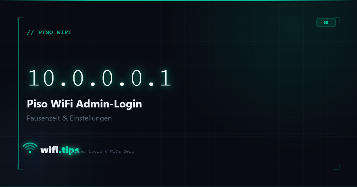 10.0.0.0.1 - Piso WiFi Admin-Login, Pausenzeit und Einstellungen