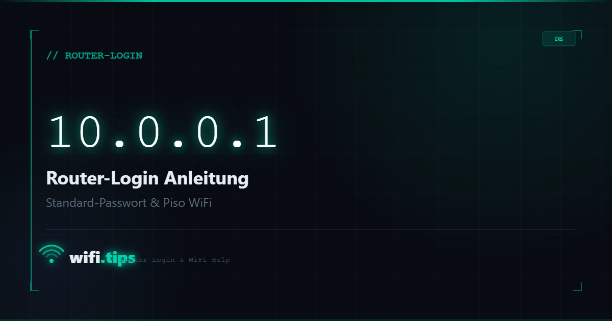 10.0.0.1 - Router-Login, Standard-Passwort und Piso WiFi