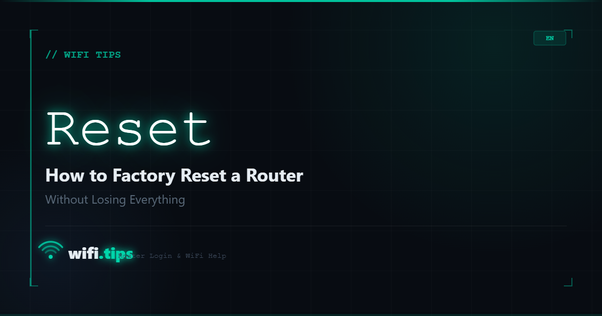How to Factory Reset a Router - Without Losing Everything
