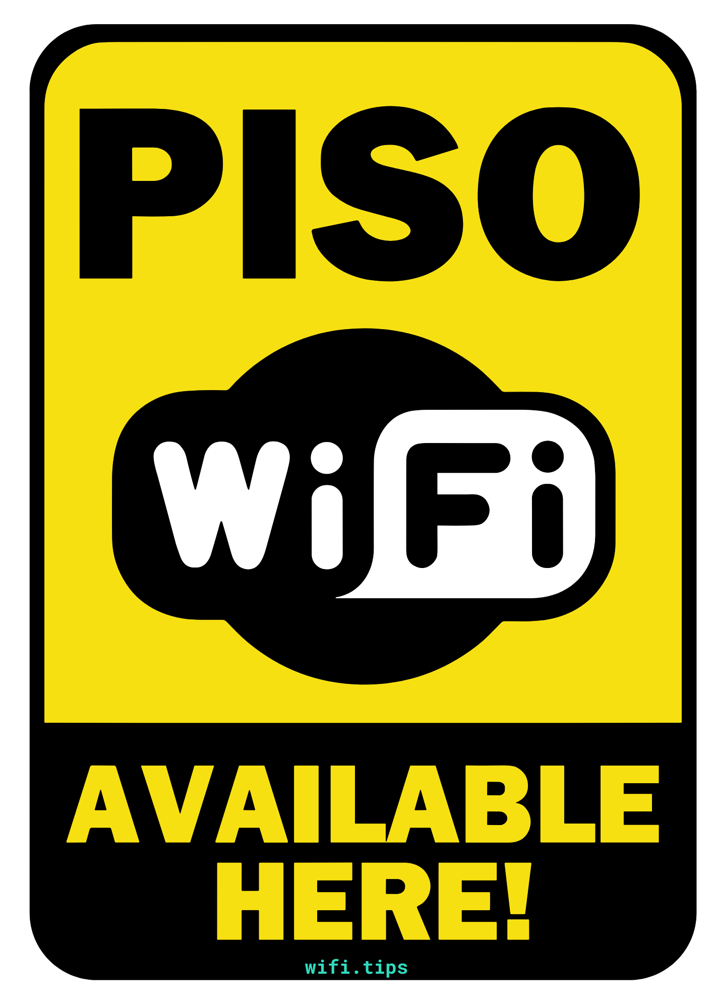 Piso WiFi Available Here Sign - Standard